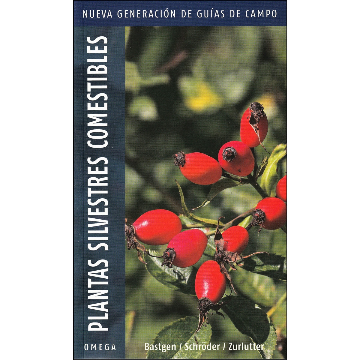 Imagen 0 de Plantas silvestres comestibles: Nueva generación de guías de campo (Tapa blanda)