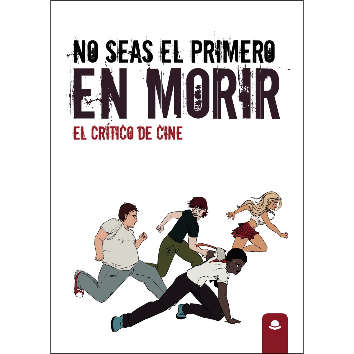 Imagem 0 de No seas el primero en morir (Capa mole)