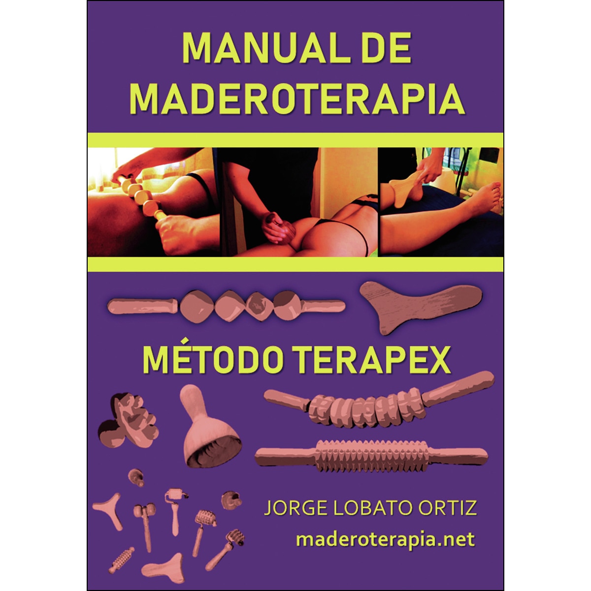 Imagem 0 de Manual de Maderoterapia. Método Terapex (Capa mole)