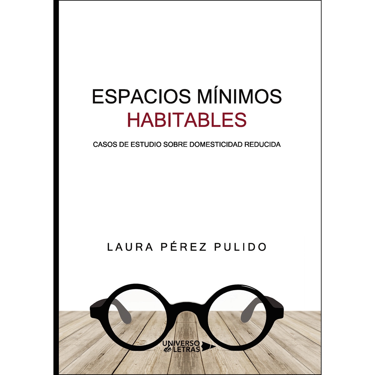 Espacios mínimos habitables(Tapa blanda) 1