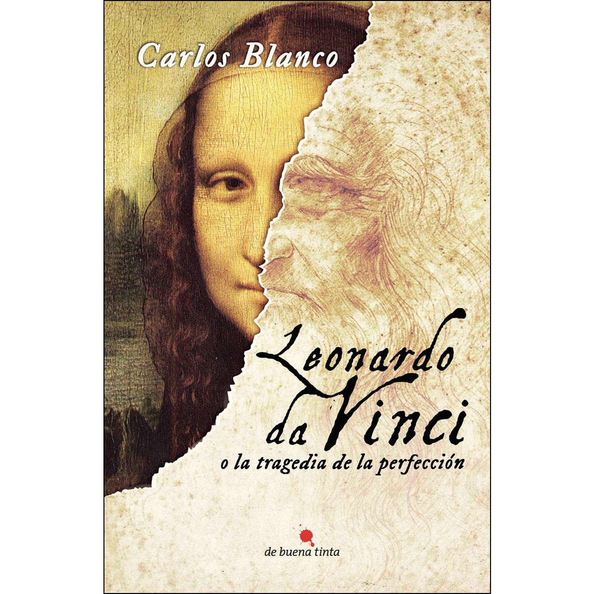 Leonardo Da Vinci O La Tragedia De La Perfección 1