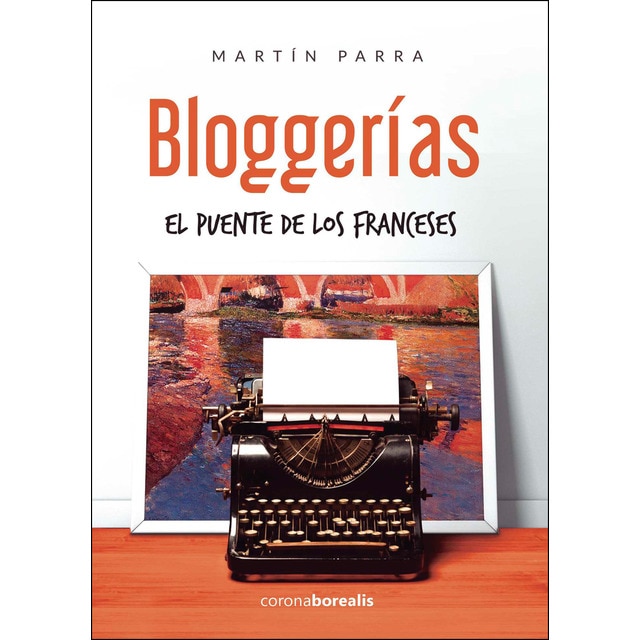 Imagem 0 de Bloguerias: El Puente De Los Franceses