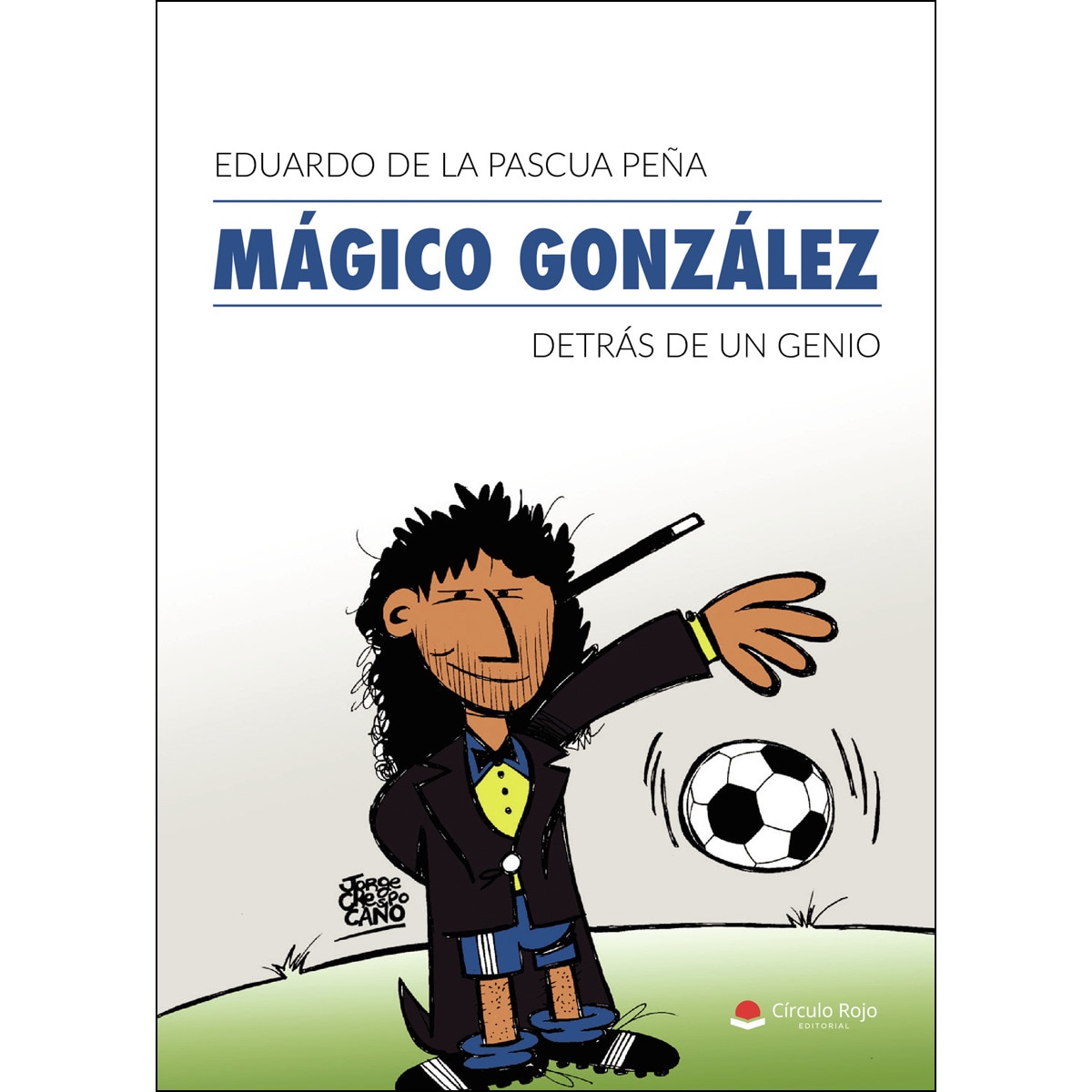 Imagem 0 de MÁGICO GONZÁLEZ, detrás de un genio (Capa mole)