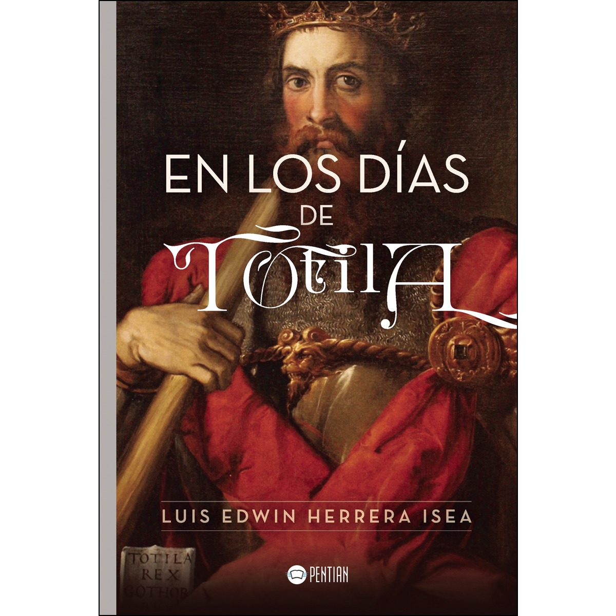 En Los Días De Totila 1
