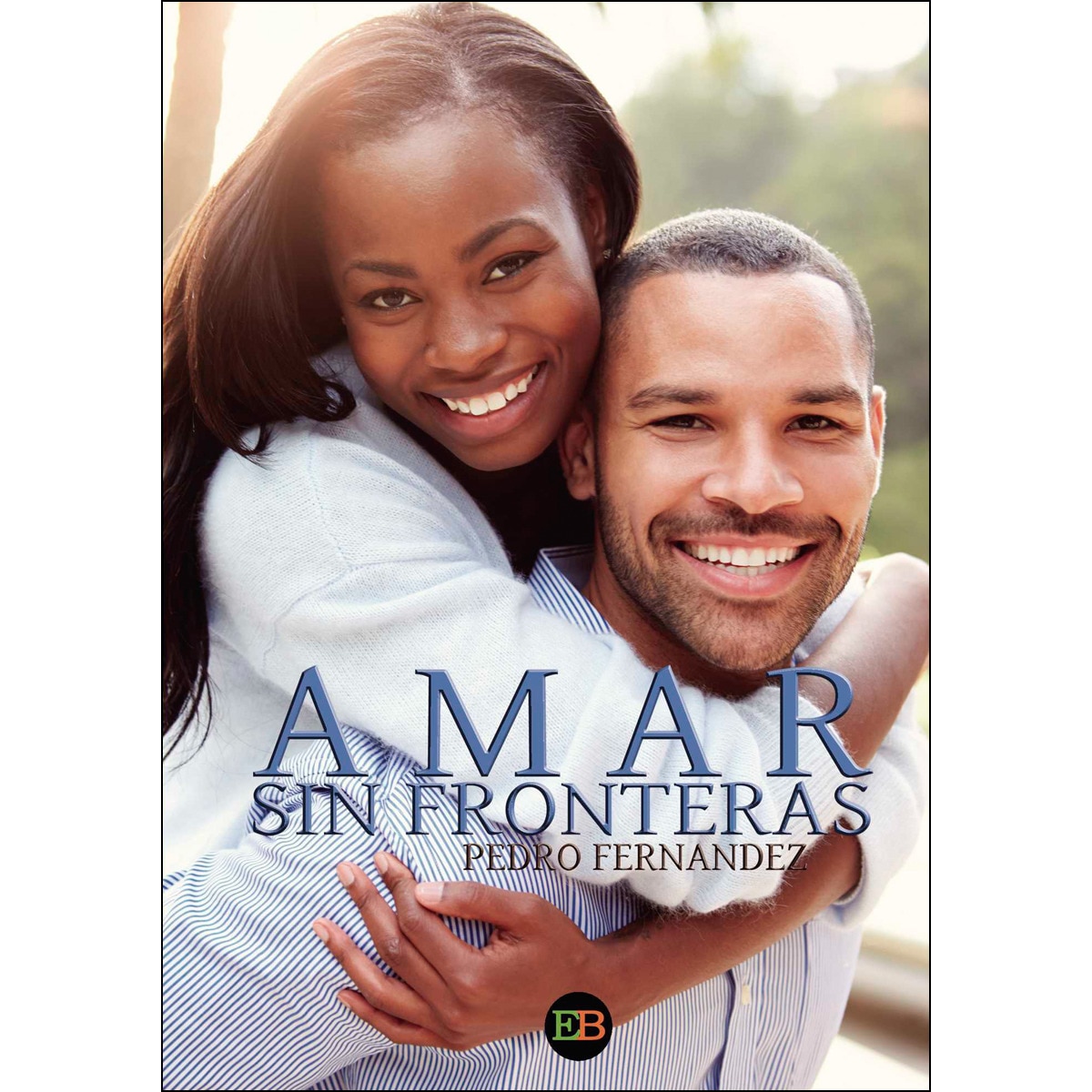 Amar sin fronteras 1