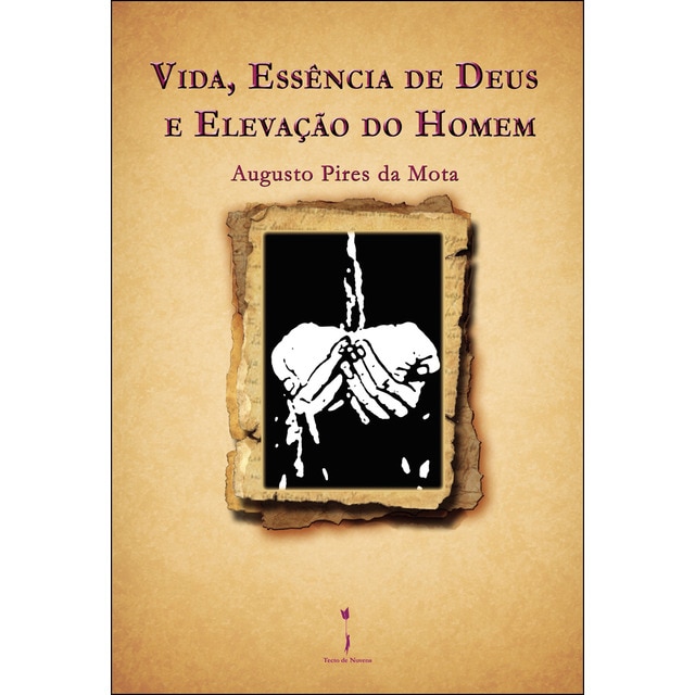 Imagem 0 de Vida. Essência de Deus e Elevação do Homem