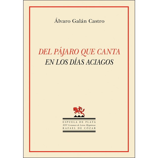 Imagen 0 de Del pájaro que canta en los días aciagos (Tapa blanda)