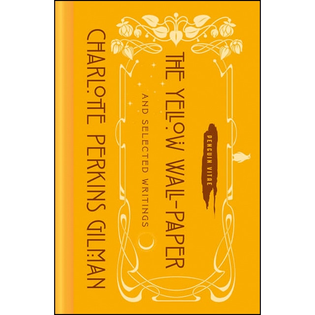 Yellow wallpaper & selected writings 1