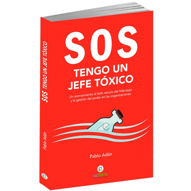 Imagen 0 de Sos. Tengo un jefe tóxico (Tapa blanda)