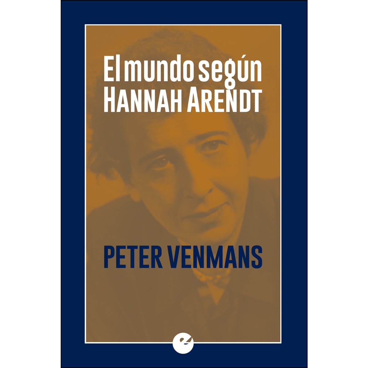 Imagem 0 de El mundo según hannah arendt(Tapa blanda)