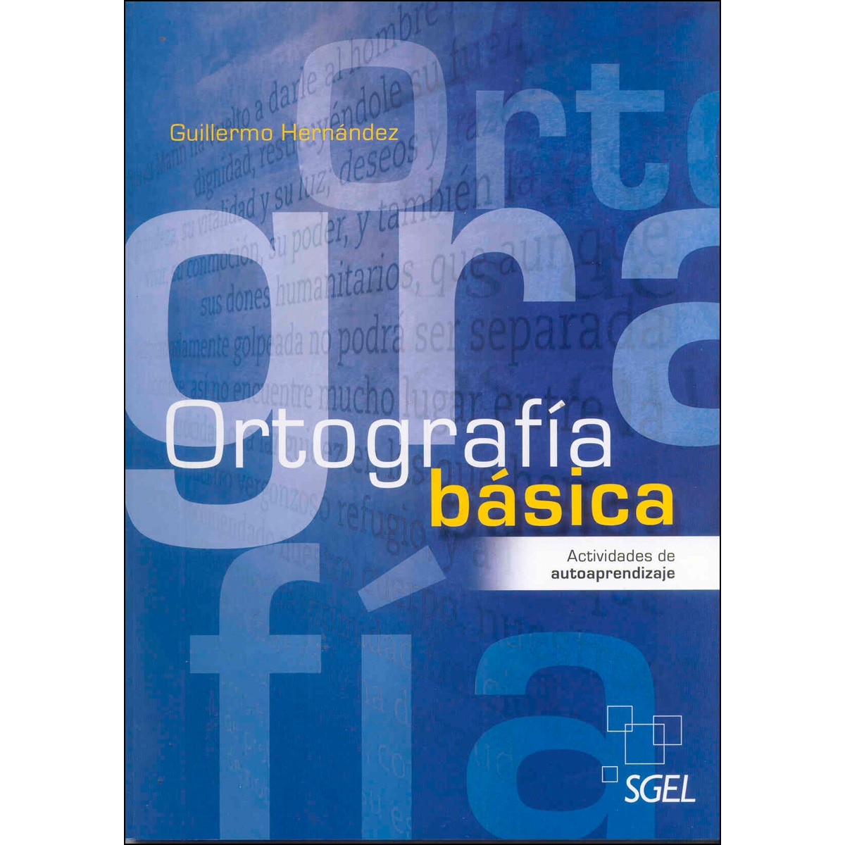 Ortografía Básica (Capa mole) 1