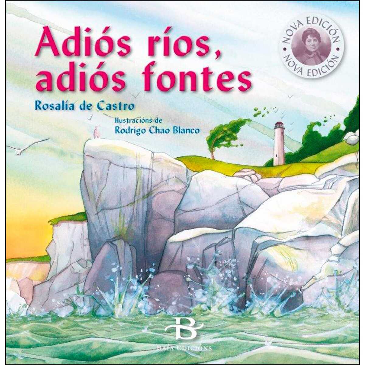 Adiós ríos, adiós fontes: Nova Edición (Capa dura) 1