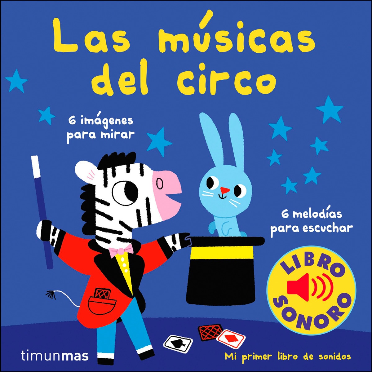Las músicas del circo. Mi primer libro de sonidos 1