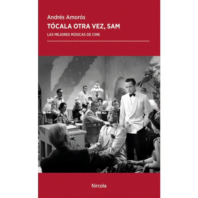 Imagem 0 de Tócala otra vez, sam: Las mejores músicas de cine(Tapa blanda)