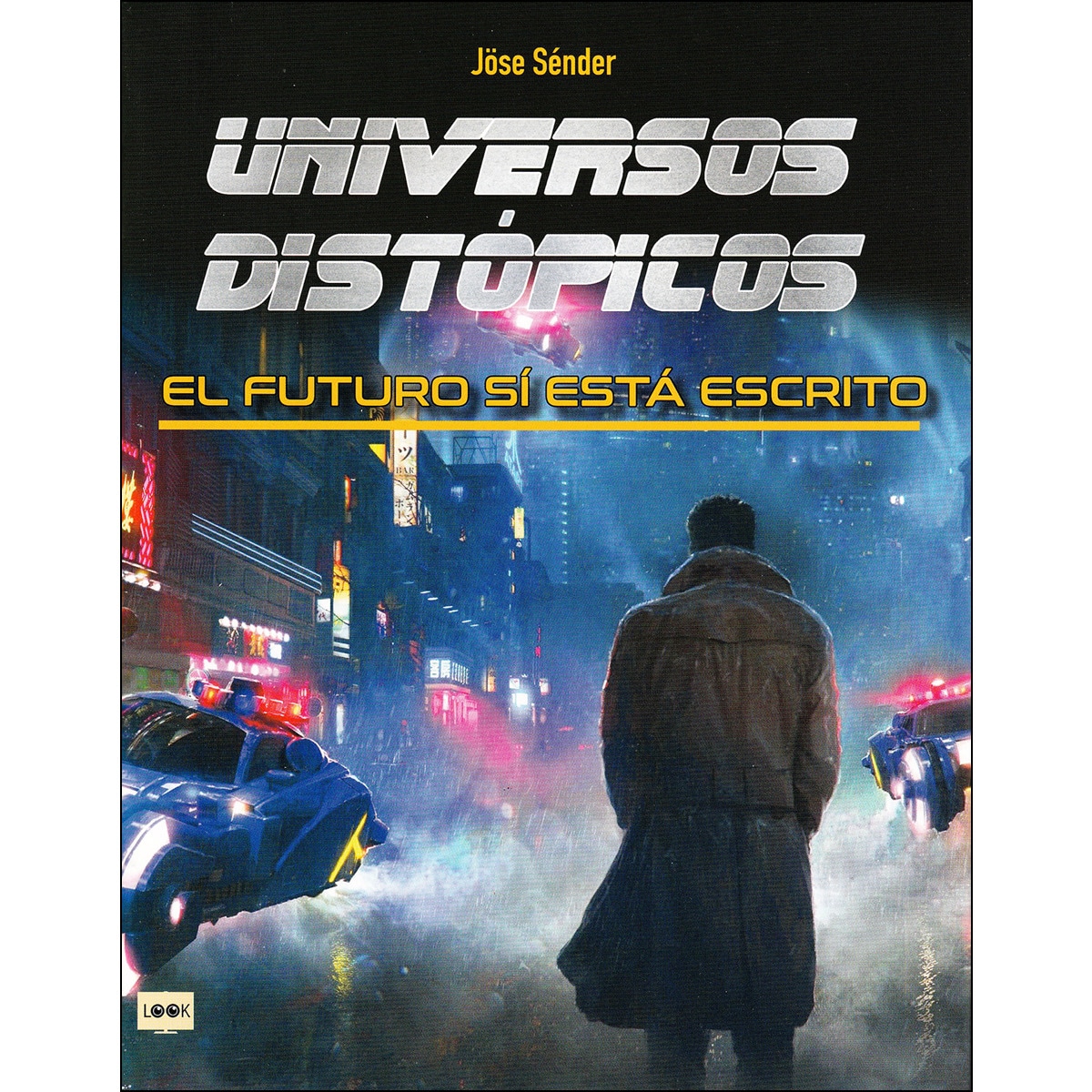 Imagem 0 de Universos distópicos: El futuro sí está escrito(Tapa blanda)
