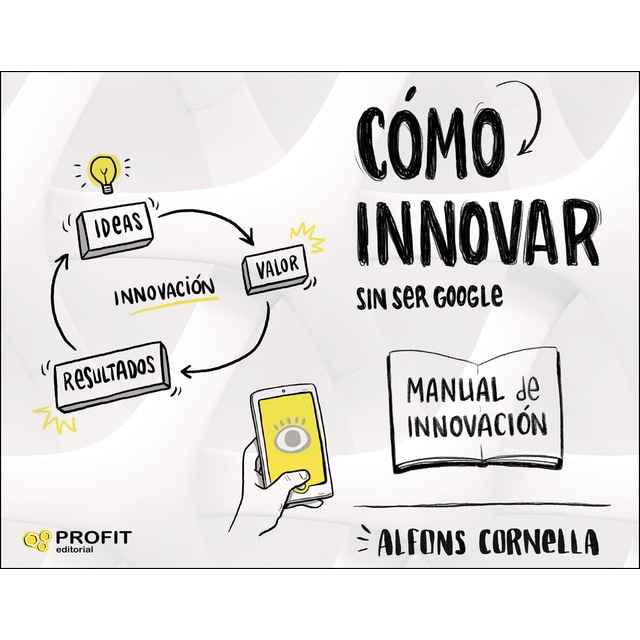 Imagem 0 de Cómo innovar: Sin ser google(Tapa blanda)