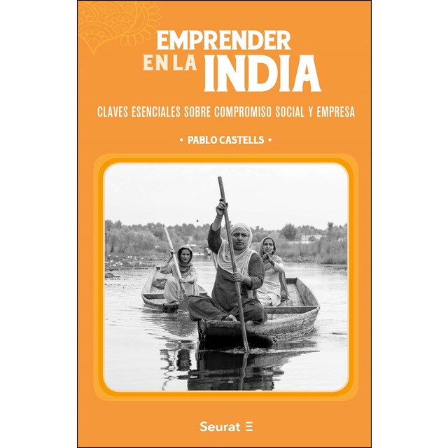 Imagem 0 de Emprender en la india: Claves esenciales sobre compromiso social y empresa(Tapa blanda)