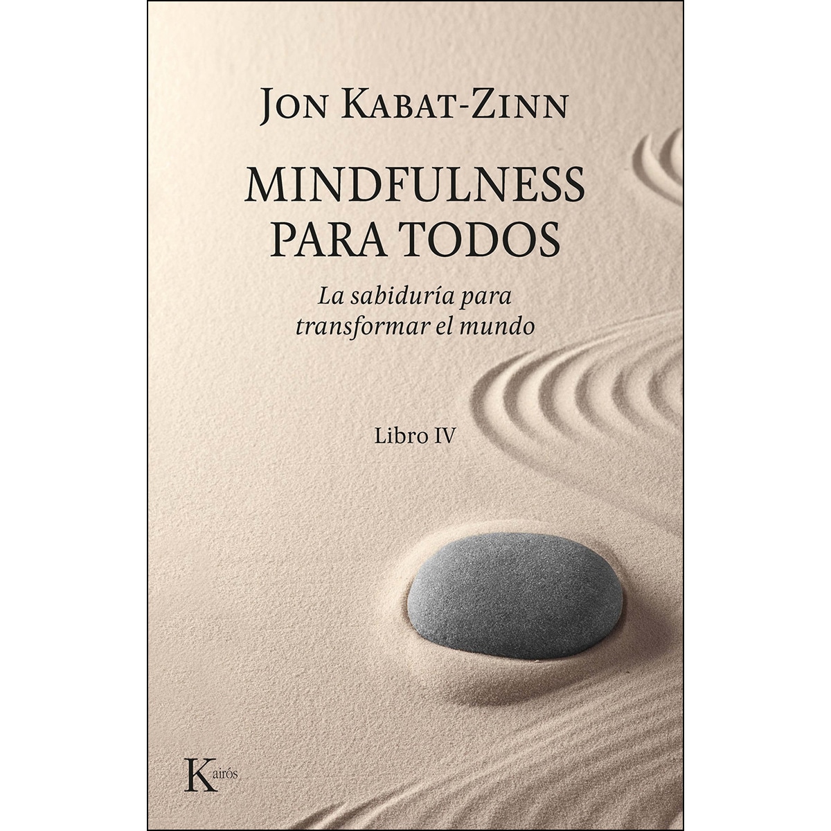 Imagem 0 de Mindfulness para todos: La sabiduría para transformar el mundo. Libro iv(Tapa blanda)