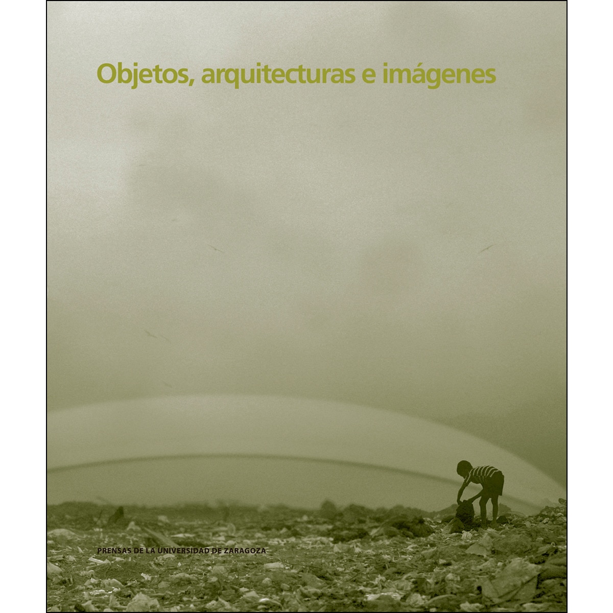 Objetos, arquitectura e imágenes 1