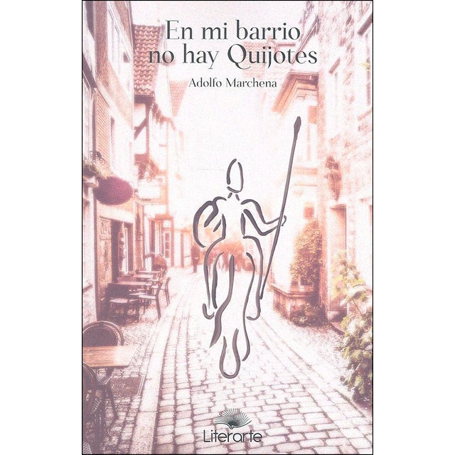 Imagem 0 de En mi barrio no hay Quijotes (Capa mole com abas)