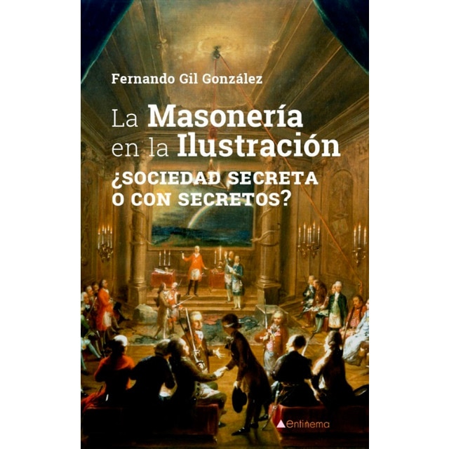 Imagem 0 de La masonería en la ilustración: Sociedad secreta o con secretos(Tapa blanda)