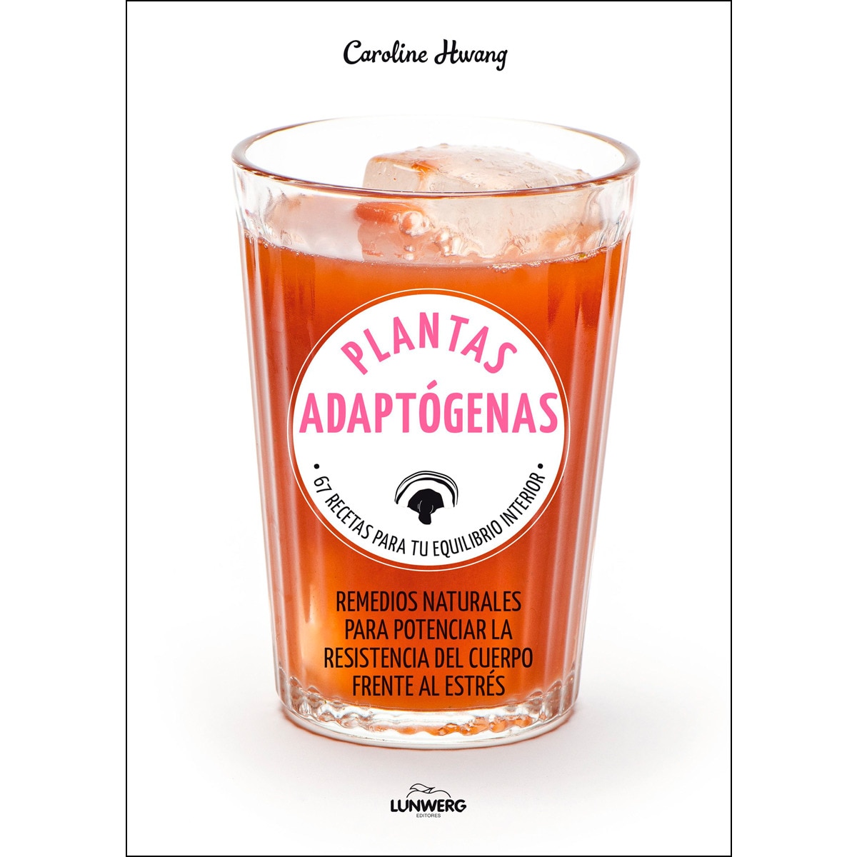 Imagem 0 de Plantas adaptógenas: 67 recetas para tu equilibrio interior (Capa mole com abas)