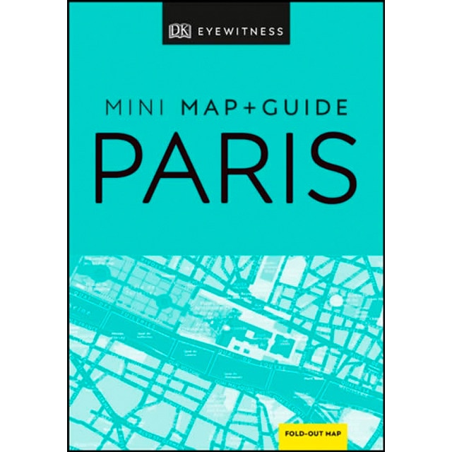 DK Eyewitness Paris Mini Map and Guide 1