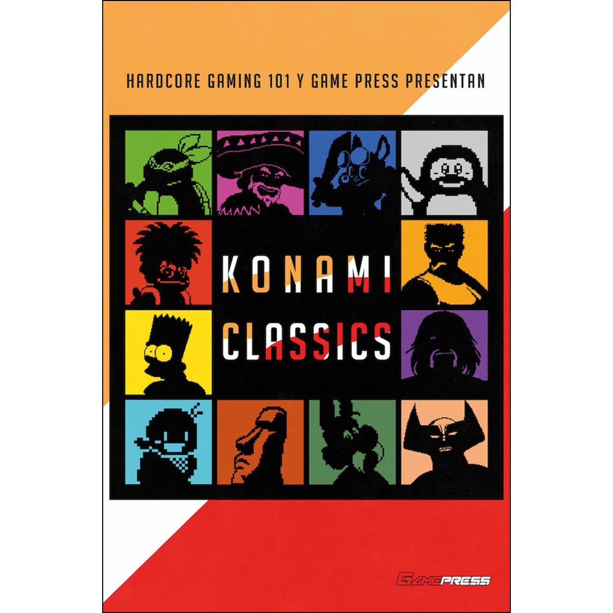 Konami classics: Hardcore gaming 101 y game press presentan(Tapa dura) 1