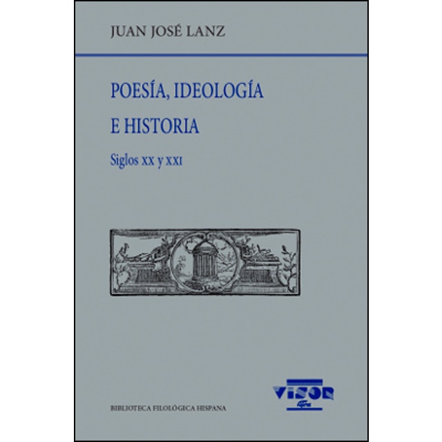 Imagen 0 de Poesía, ideología e historia: Siglos xx y xxi (Tapa blanda)