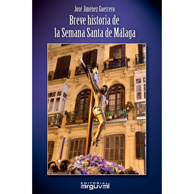 Imagem 0 de Breve historia de la semana santa de málaga(Tapa blanda)