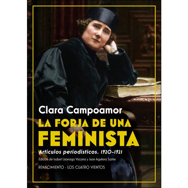 Imagen 0 de La forja de una feminista: Artículos periodísticos. 1920-1921