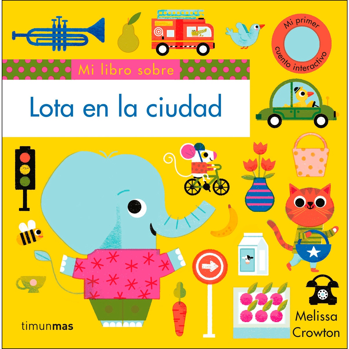 Lota en la ciudad. Mi primer cuento interactivo 1