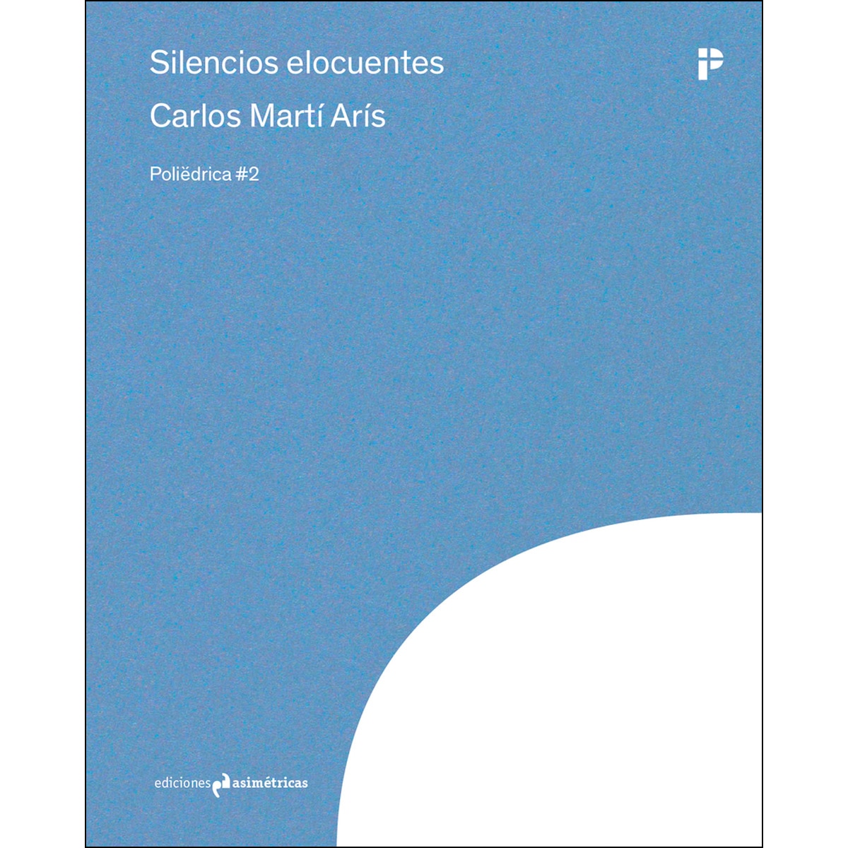 Imagem 0 de Silencios elocuentes(Tapa blanda)