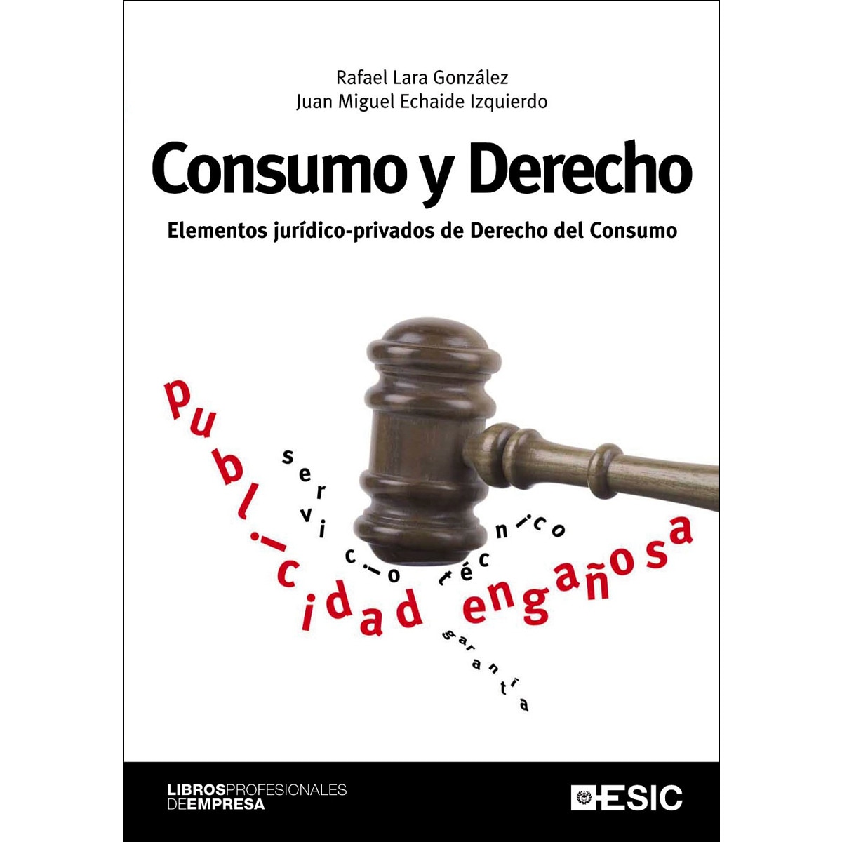Consumo y derecho: Elementos jurídico-privados de Derecho del Consumo (Capa mole com abas) 1