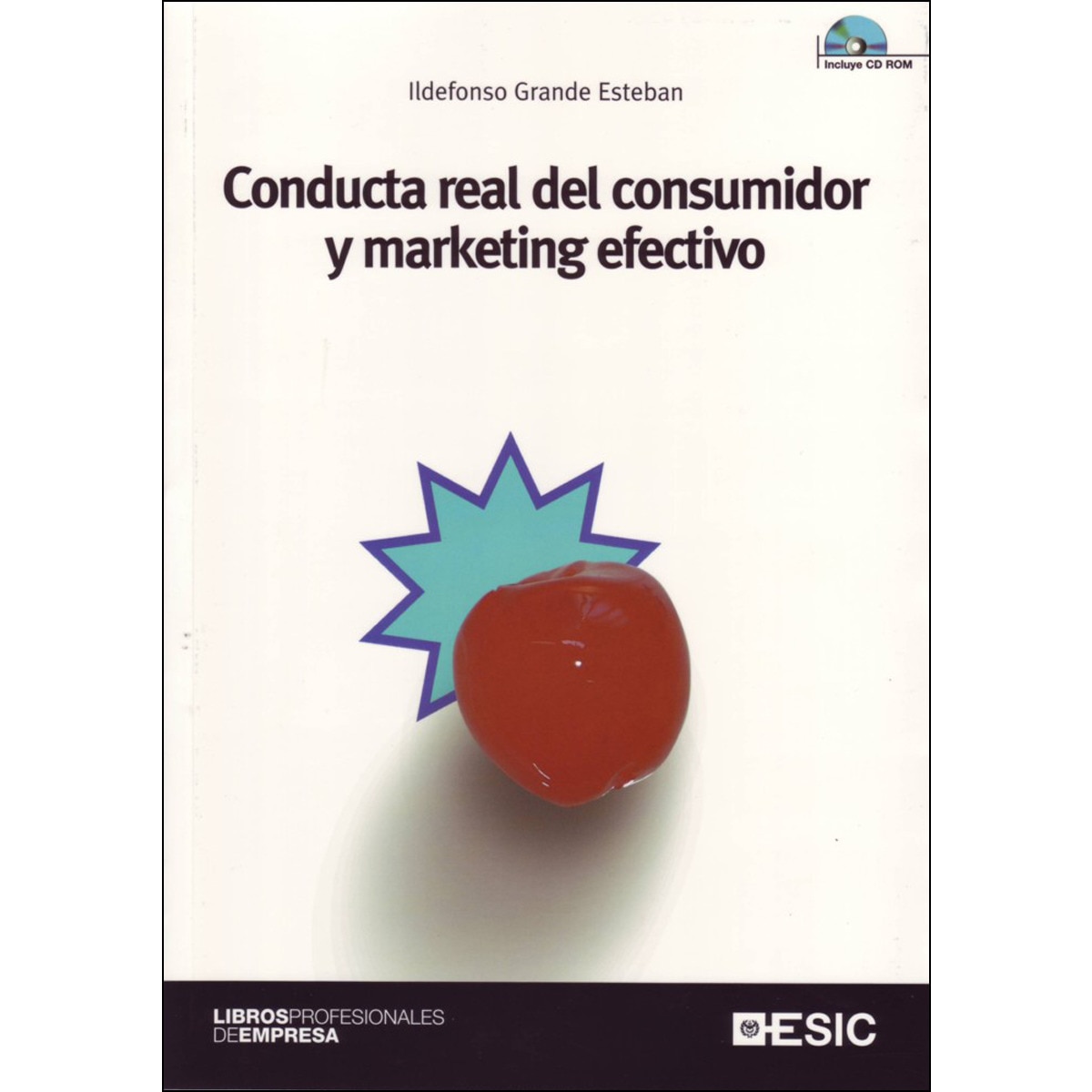 Conducta real del consumidor y marketing efectivo (Capa mole com abas) 1