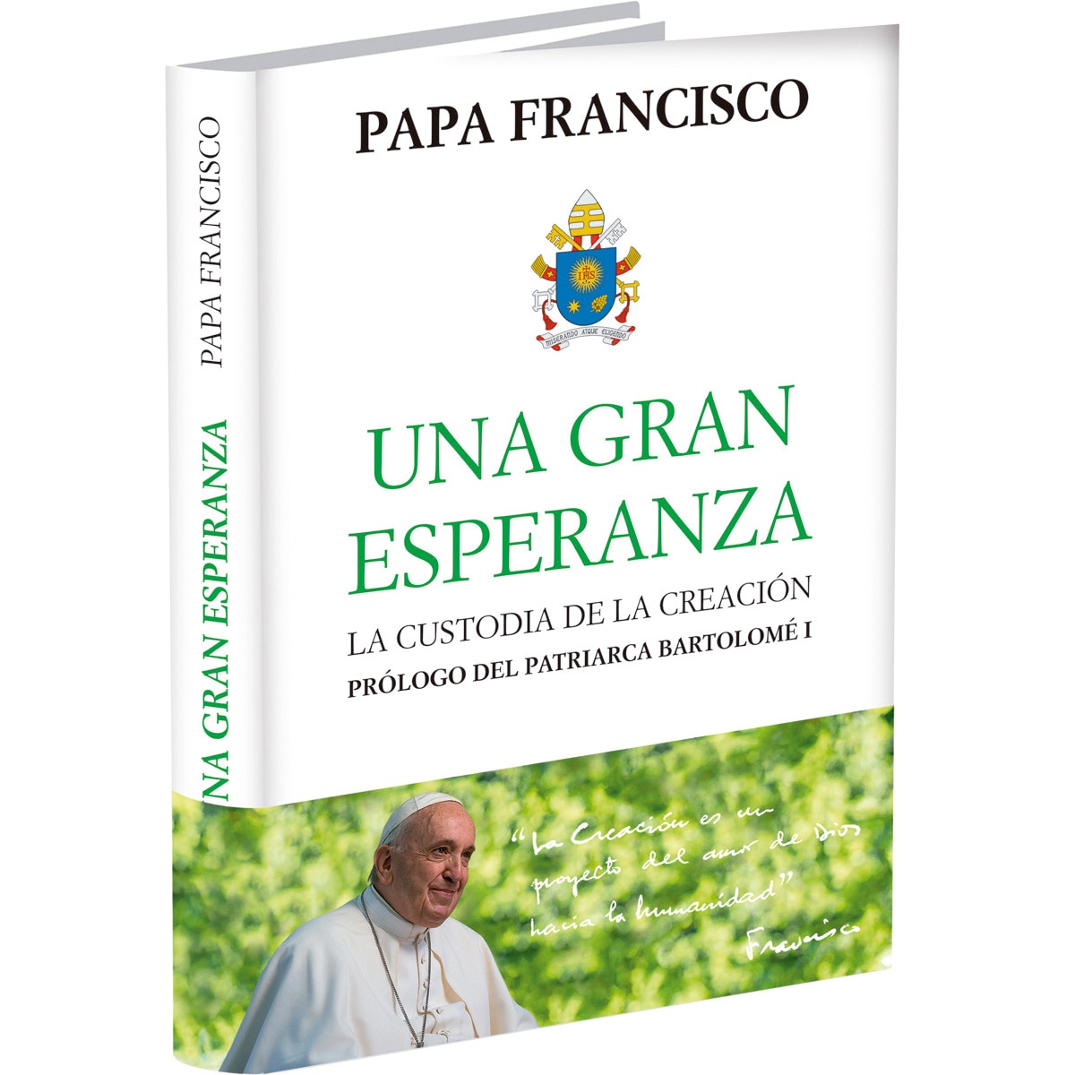 Una gran esperanza: La custodia de la creación 1