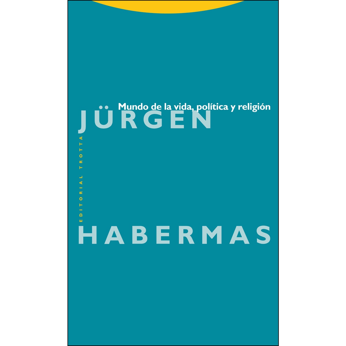 Imagem 0 de Mundo de la vida, política y religión(Tapa blanda)