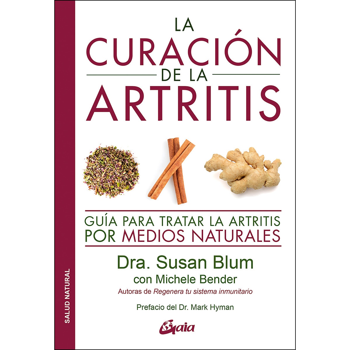 Imagen 0 de La curación de la artritis: Guía para tratar la artritis por medios naturales (Tapa blanda)