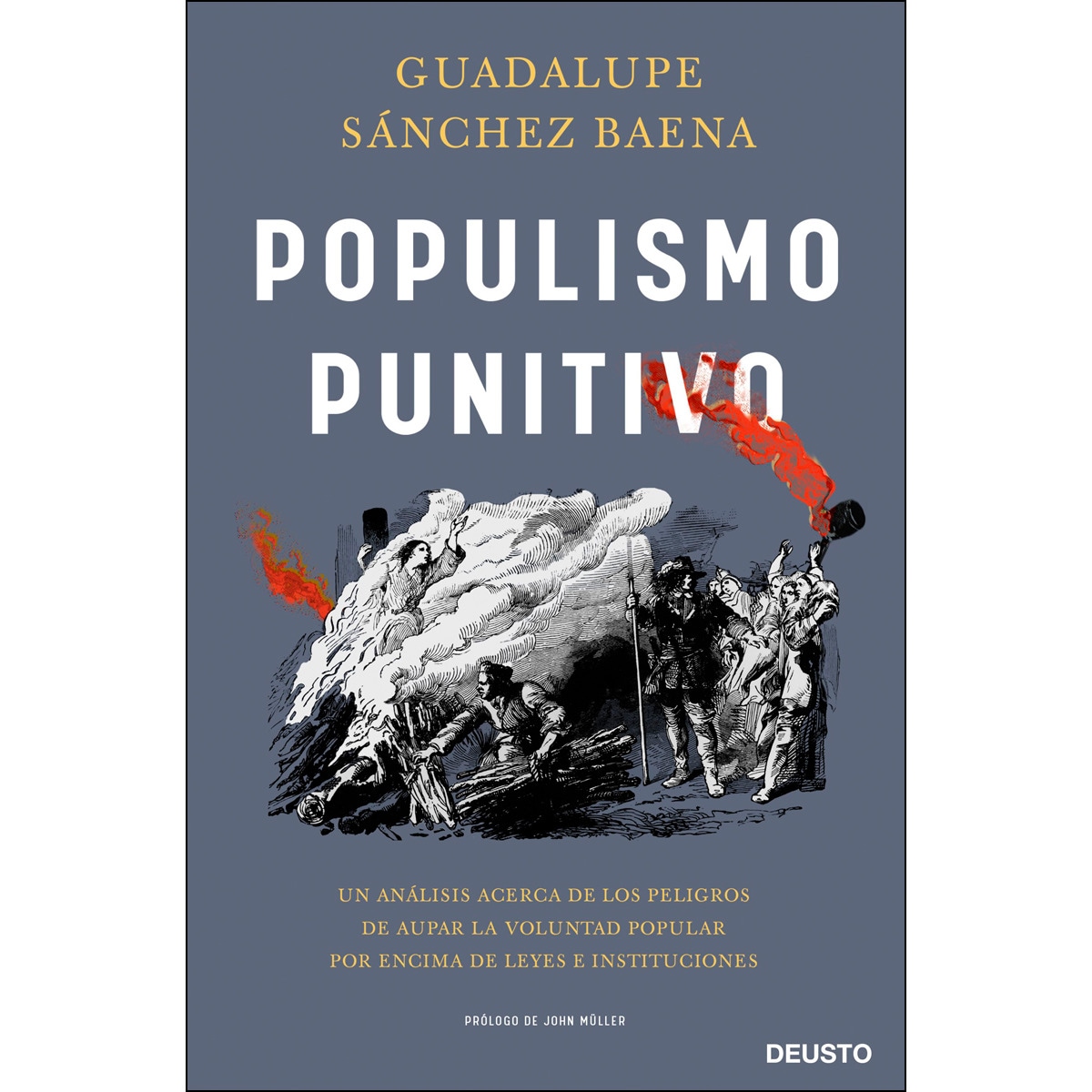 Populismo punitivo: Un análisis acerca de los peligros de aupar la voluntad popular por encima de leyes e instituciones (Capa mole com abas) 1