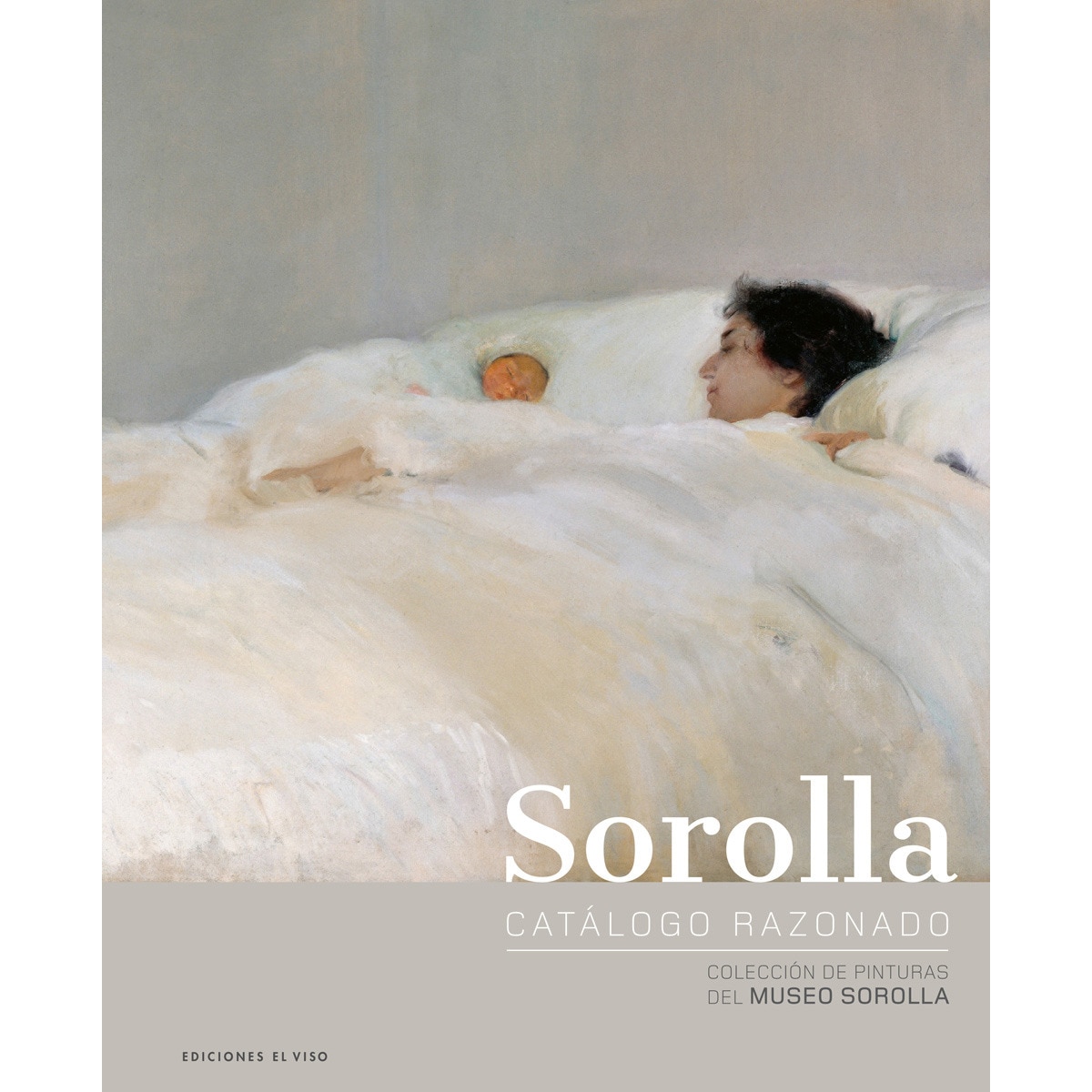 Imagem 0 de Sorolla. Catálogo razonado. : Colección de pinturas del museo sorolla.