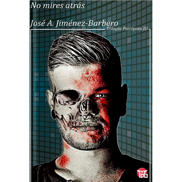 Imagem 0 de No mires atrás: Trilogía del psicópata adolescente iii(Tapa blanda)