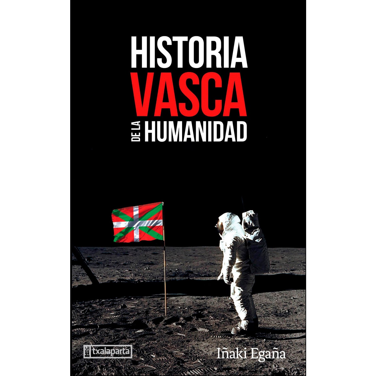 Historia vasca de la humanidad 1