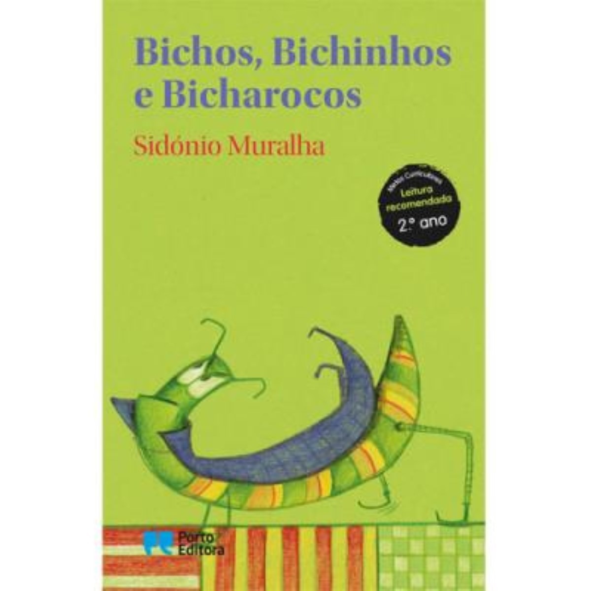 Bichos, Bichinhos e Bicharocos 1
