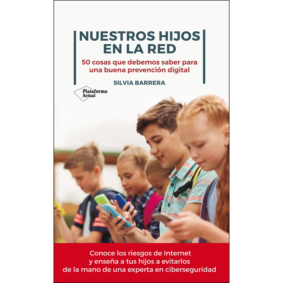 Nuestros hijos en la red: 50 cosas que debemos saber para una buena prevención digital (Capa mole com abas) 1