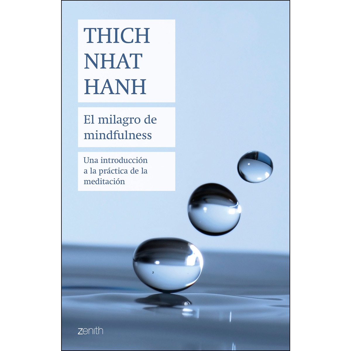El milagro de mindfulness: Una introducción a la práctica de la meditación (Capa mole com abas) 1
