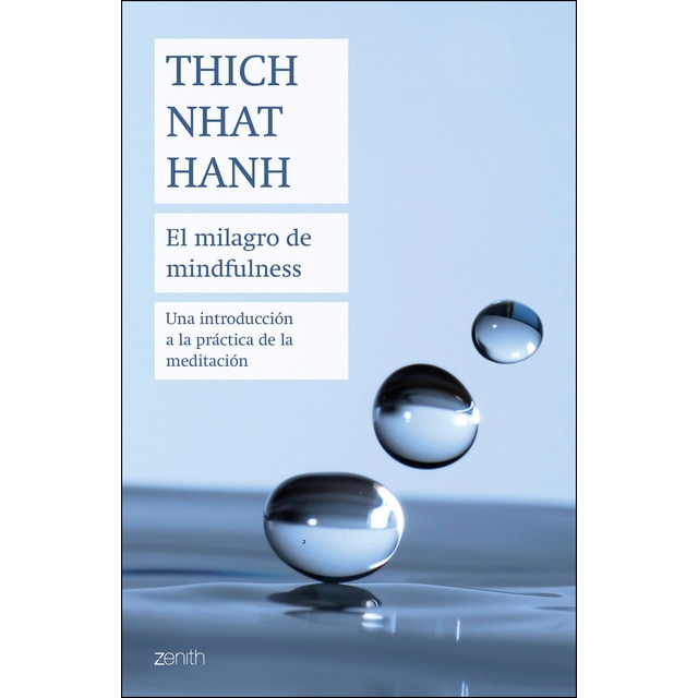 Imagen 0 de El milagro de mindfulness: Una introducción a la práctica de la meditación  (Tapa blanda con solapas)