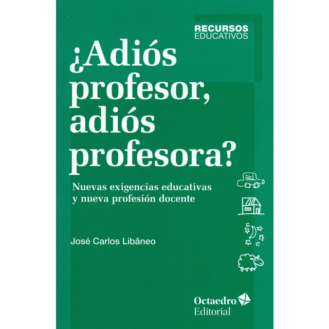 Imagem 0 de ¿adiós profesor, adiós profesora?: Nuevas exigencias educativas y profesión docente(Tapa blanda)