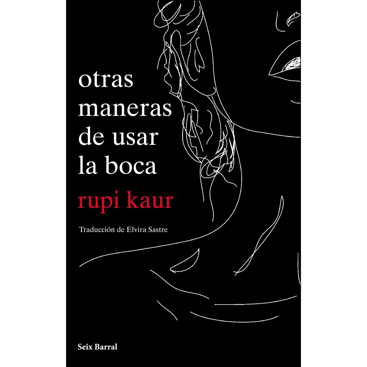 Imagen 0 de otras maneras de usar la boca  (Tapa blanda con solapas Tapa blanda)