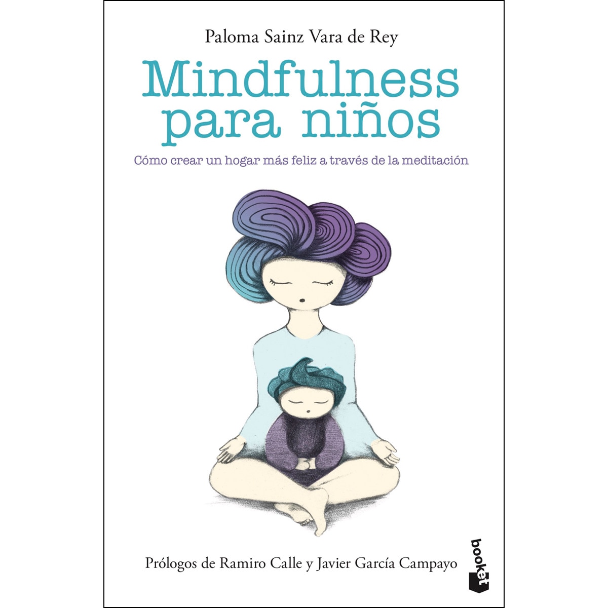 Imagem 0 de Mindfulness para niños: Cómo crear un hogar más feliz a través de la meditación(Bolsillo) (Tapa blanda)