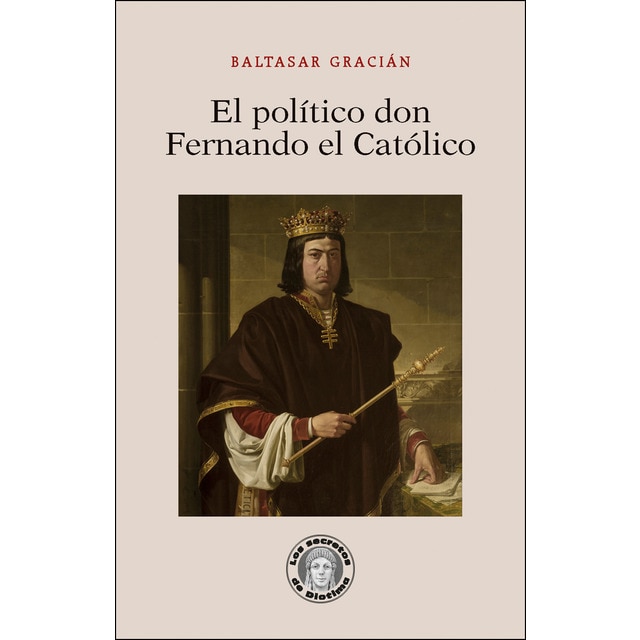 Imagen 0 de El político don fernando el católico (Tapa blanda)